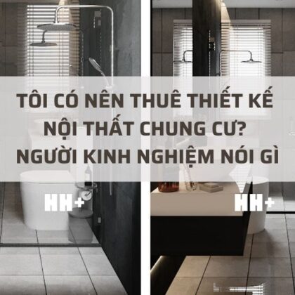 Tôi có nên thuê thiết kế nội thất chung cư?