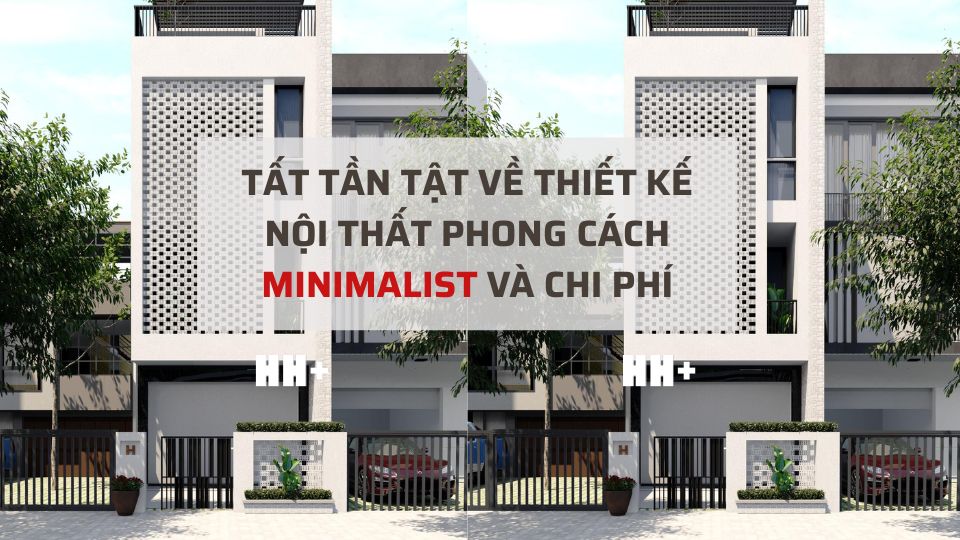 Thiết kế nội thất phong cách Minimalist